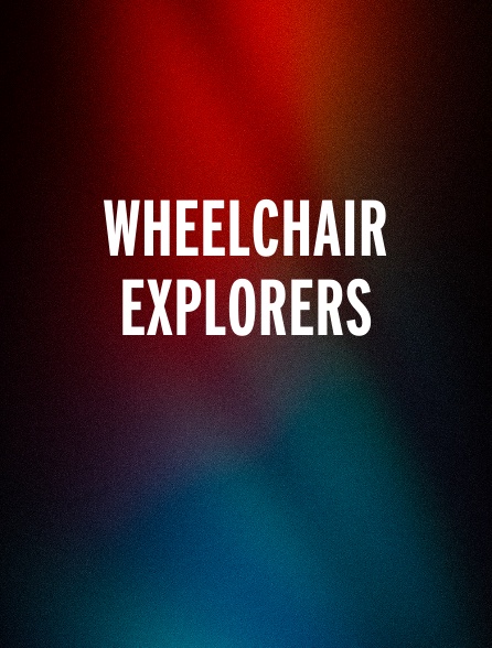 Wheelchair Explorers