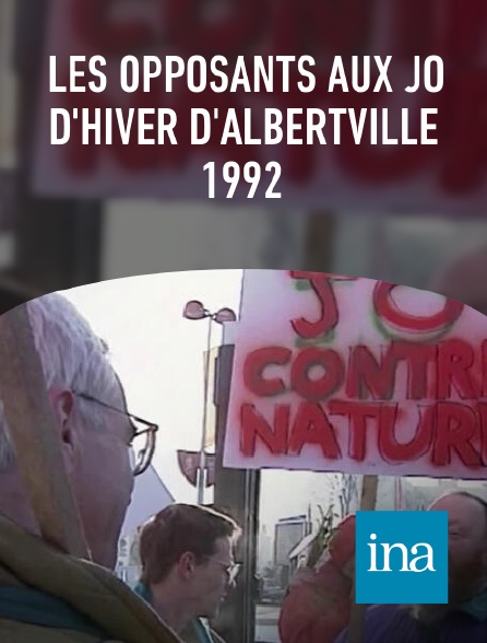 INA - Les opposants aux JO d'hiver d'Albertville 1992