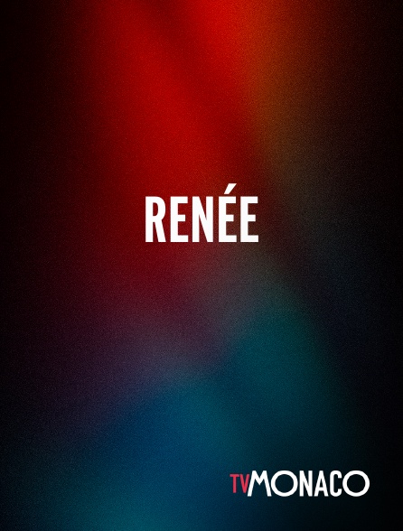 TV Monaco - Renée