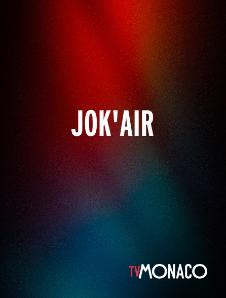 TV Monaco - Jok'air