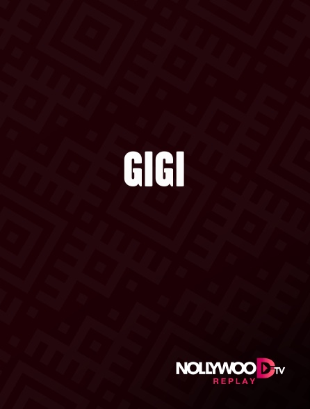 Nollywood Replay - Gigi