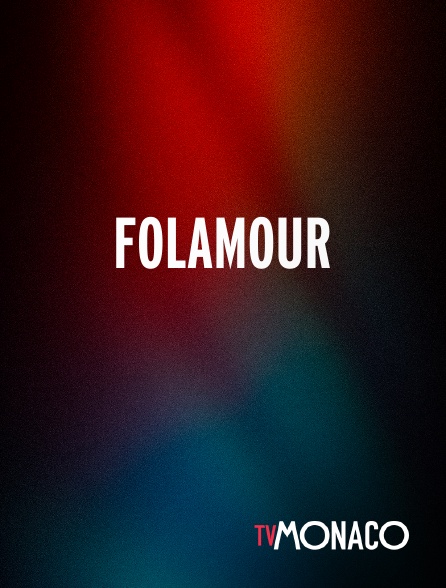 TV Monaco - FOLAMOUR