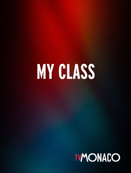 TV Monaco - My Class