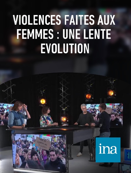 INA - Violences faites aux femmes : une lente évolution