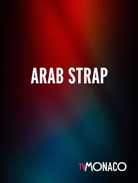 TV Monaco - Arab Strap