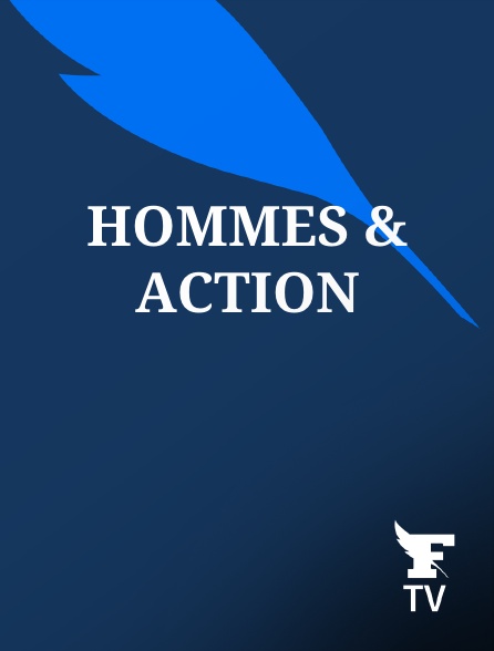 Le Figaro TV - Hommes & Action