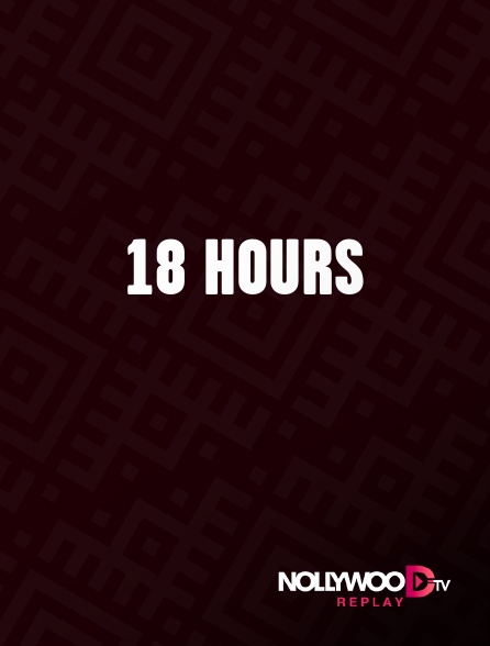 Nollywood Replay - 18 hours