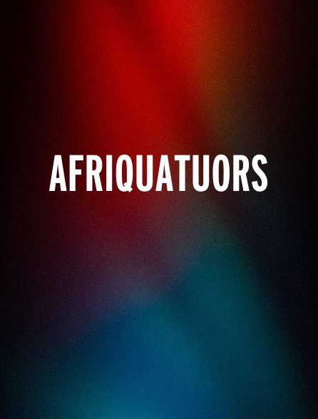 Afriquatuors