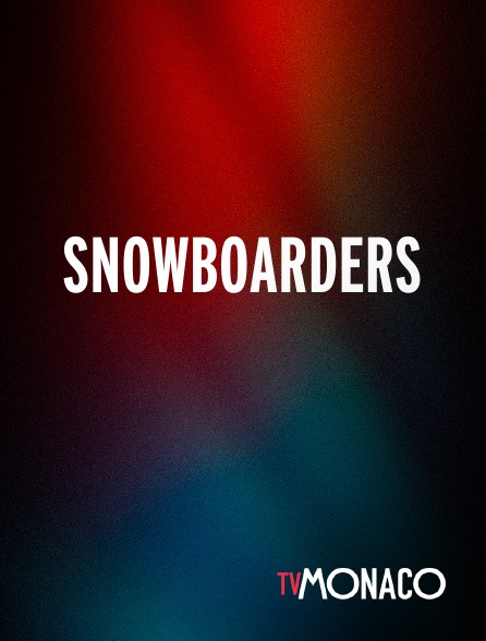 TV Monaco - Snowboarders