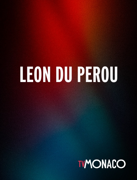 TV Monaco - Leon du Perou