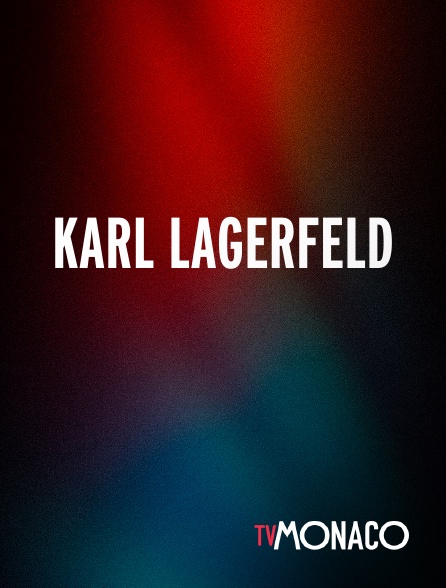 TV Monaco - KARL LAGERFELD