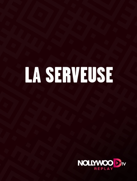 Nollywood Replay - La serveuse