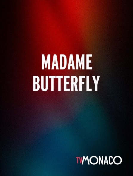 TV Monaco - Madame Butterfly