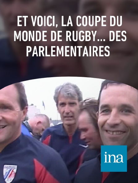 INA - Et voici, la Coupe du monde de rugby... des parlementaires