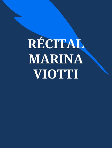 Récital Marina Viotti