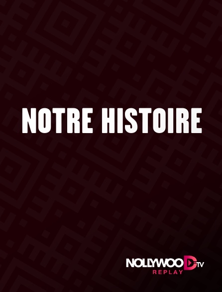 Nollywood Replay - Notre histoire