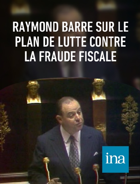 INA - Raymond Barre sur le plan de lutte contre la fraude fiscale