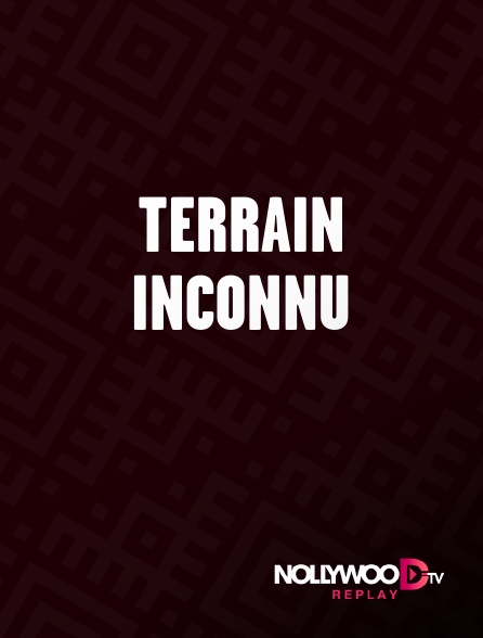 Nollywood Replay - Terrain inconnu