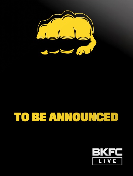 BKFC Live - To Be Announced