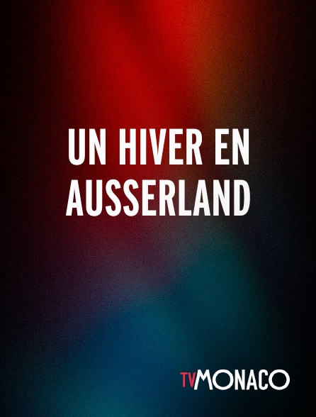TV Monaco - Un hiver en Ausserland