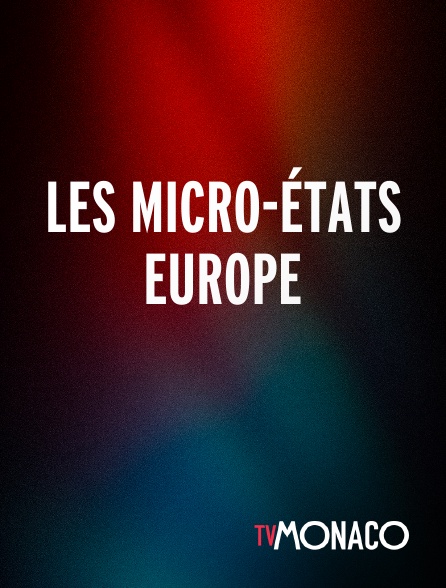 TV Monaco - Les micro-états Europe