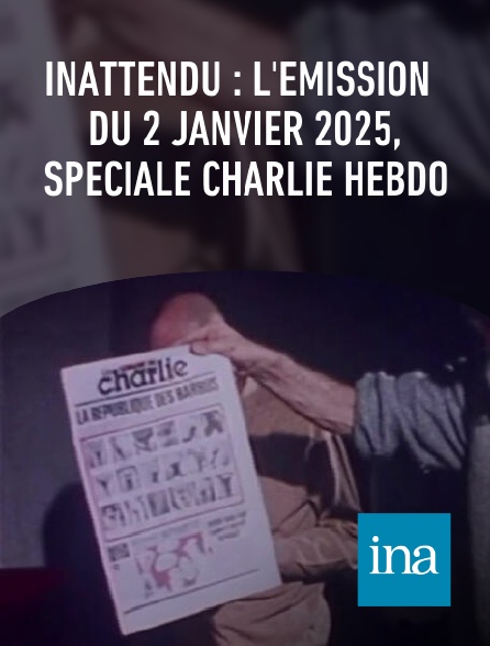 INA - INAttendu : l'émission du 2 janvier 2025, spéciale Charlie hebdo