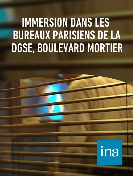 INA - Immersion dans les bureaux parisiens de la DGSE, boulevard Mortier