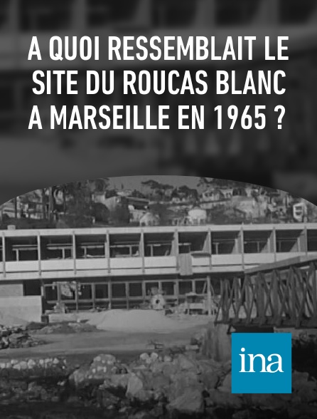 INA - À quoi ressemblait le site du Roucas Blanc à Marseille en 1965 ?