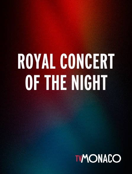 TV Monaco - Royal Concert of the night