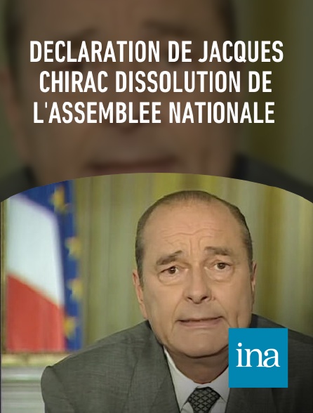 INA - Déclaration de Jacques Chirac dissolution de l'Assemblée Nationale