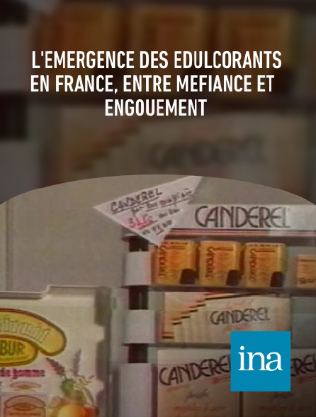 INA - L'émergence des édulcorants en France, entre méfiance et engouement