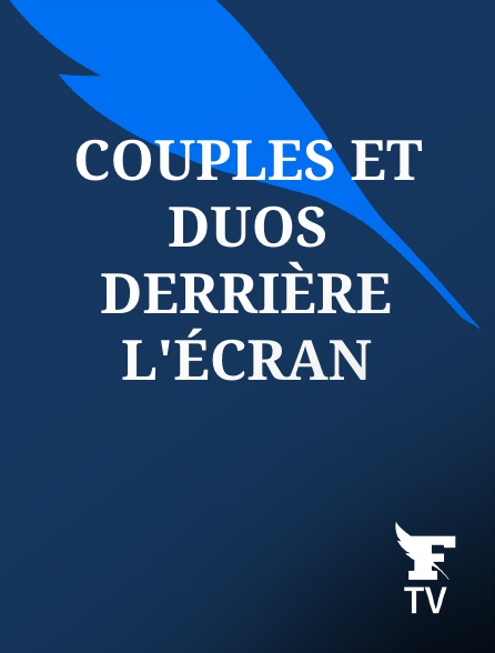 Le Figaro TV - Couples et duos derrière l'écran