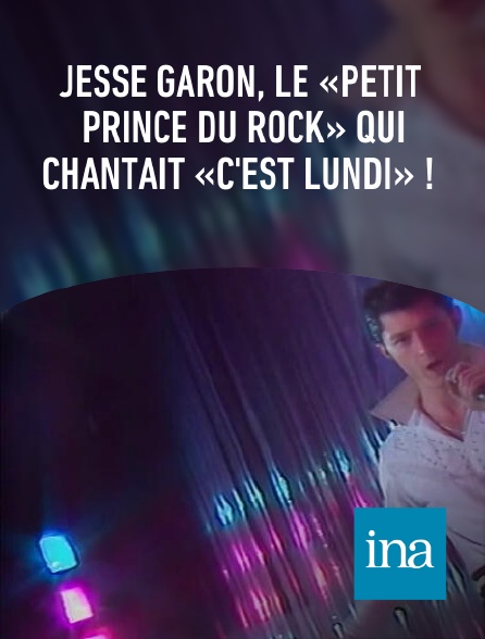 INA - Jesse Garon, le «petit prince du rock» qui chantait «C'est lundi» !