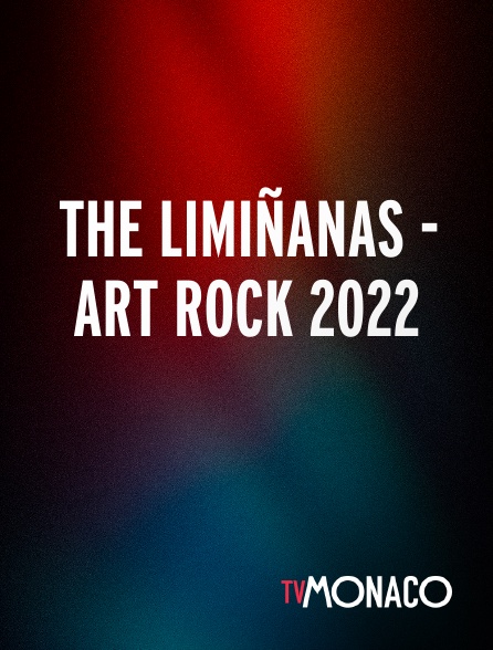 TV Monaco - The Limiñanas - Art Rock 2022