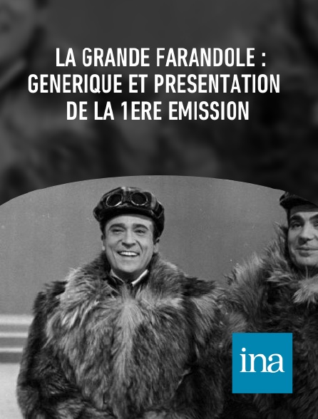 INA - La Grande Farandole : générique et présentation de la 1ère émission