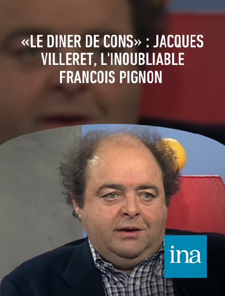 INA - «Le dîner de cons» : Jacques Villeret, l'inoubliable François Pignon