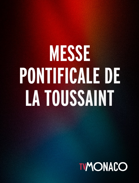 TV Monaco - Messe Pontificale De La Toussaint