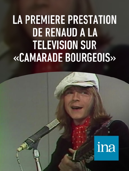 INA - La première prestation de Renaud à la télévision sur «Camarade bourgeois»