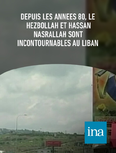 INA - Depuis les années 80, le Hezbollah et Hassan Nasrallah sont incontournables au Liban