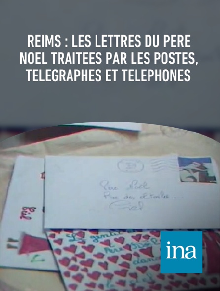 INA - Reims : les lettres du père Noël traitées par les Postes, Télégraphes et Téléphones