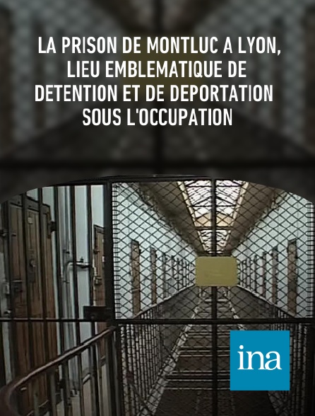 INA - La prison de Montluc à Lyon, lieu emblématique de détention et de déportation sous l'Occupation