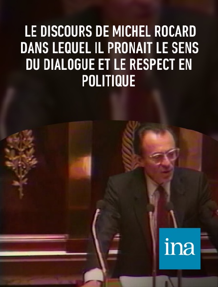 INA - Le discours de Michel Rocard dans lequel il prônait le sens du dialogue et le respect en politique
