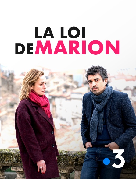 La Loi De Marion Streaming Regardez La loi de Marion sur France 3 avec Molotov