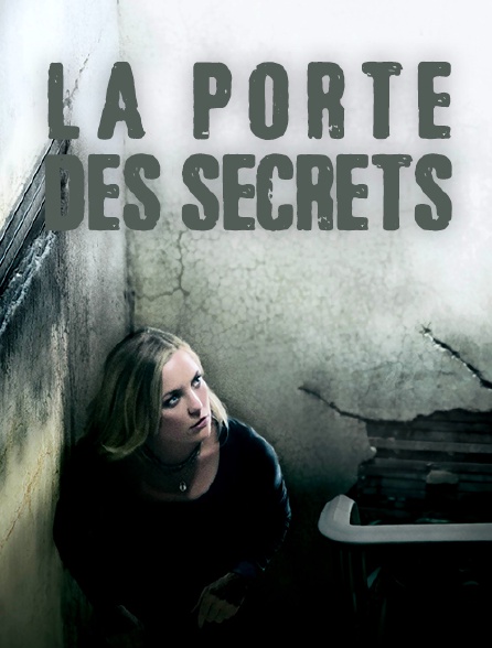 La Porte Des Secrets - Film La porte des secrets en Streaming - Molotov.tv