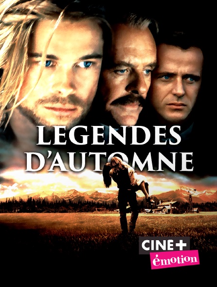 Légende D Automne Streaming Légendes d'automne en Streaming & Replay sur Ciné+ Emotion - Molotov.tv