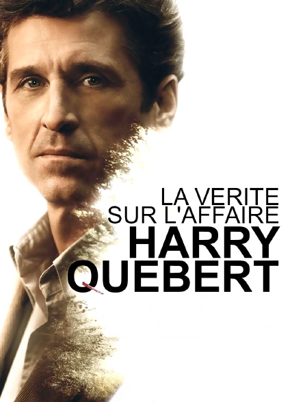 La Vérité Sur L Affaire Harry Quebert Série Streaming La vérité sur l'affaire Harry Quebert en Streaming - Molotov.tv