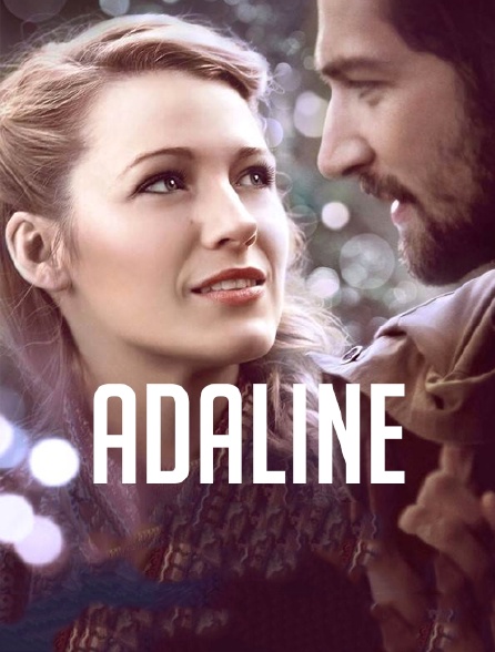Adaline en Streaming - Molotov.tv
