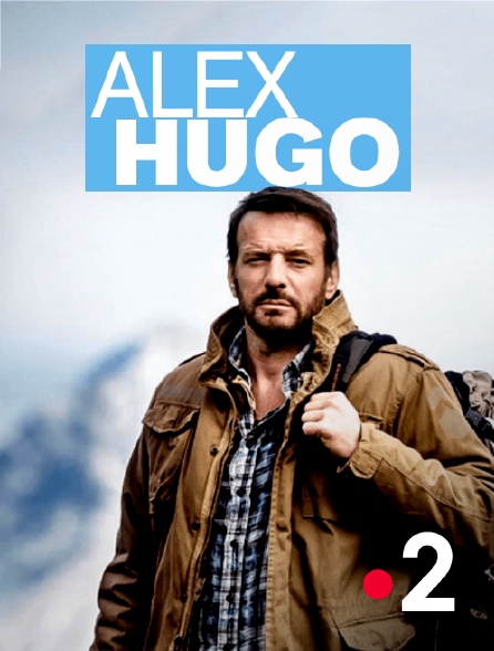 Alex Hugo Serie Streaming Alex Hugo en Streaming & Replay sur France 2 - Molotov.tv