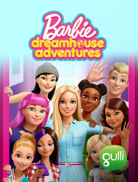 barbie dreamhouse adventures gulli