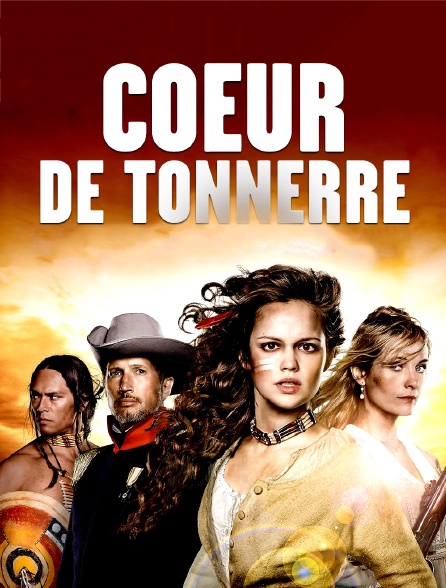 Film Coup De Tonnerre Coeur de tonnerre en Streaming - Molotov.tv